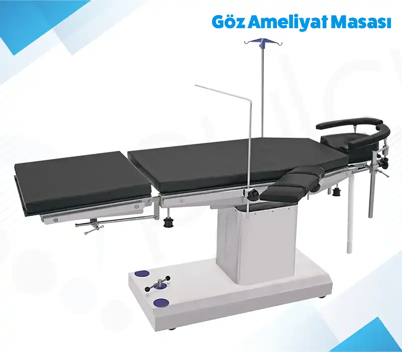 Göz Ameliyat Masası