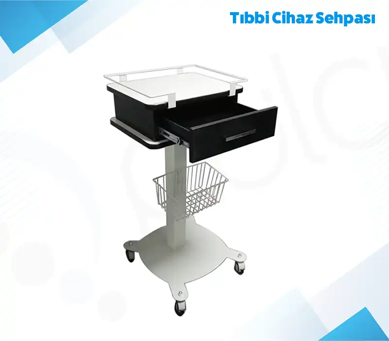 Tıbbi Cihaz Sehpası